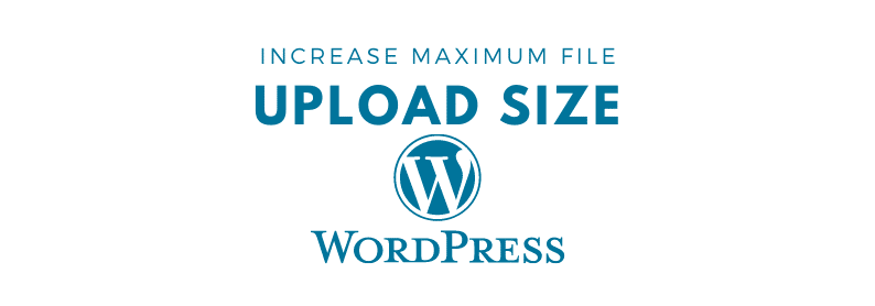 increase maximum file upload size